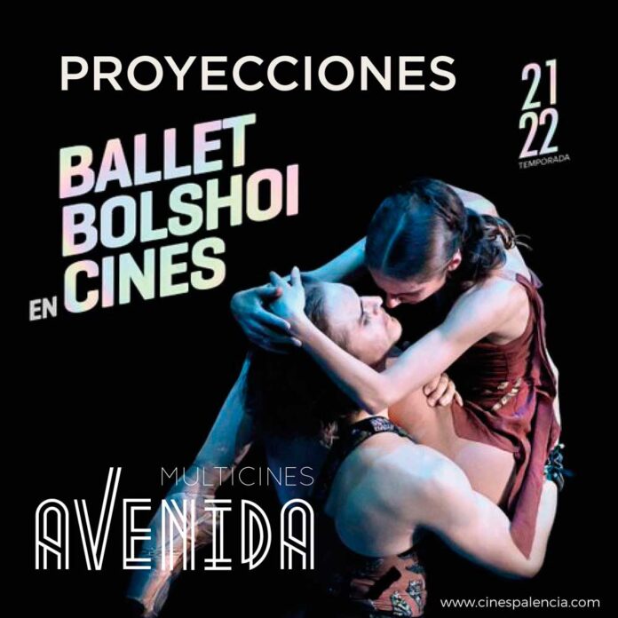 Ballet Bolshoi en Cines Avenida