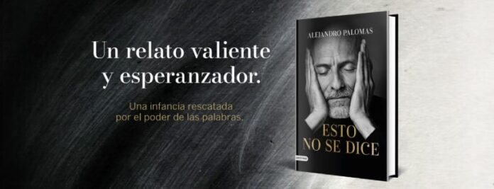 esto no se dice alejandro palomas en palencia Alejandro Palomas presenta 'Esto no se dice' en la Librería Ateneo de Palencia, el lunes 23 de enero