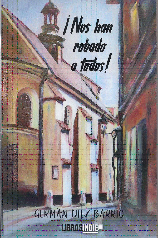 Portada de la Novela "Nos han robado a todos"