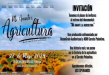 Estreno del documental: "Mi amante la agricultura"