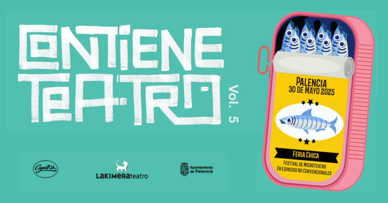 Cartel 2025 "Contiene Teatro" Palencia. La Kimera