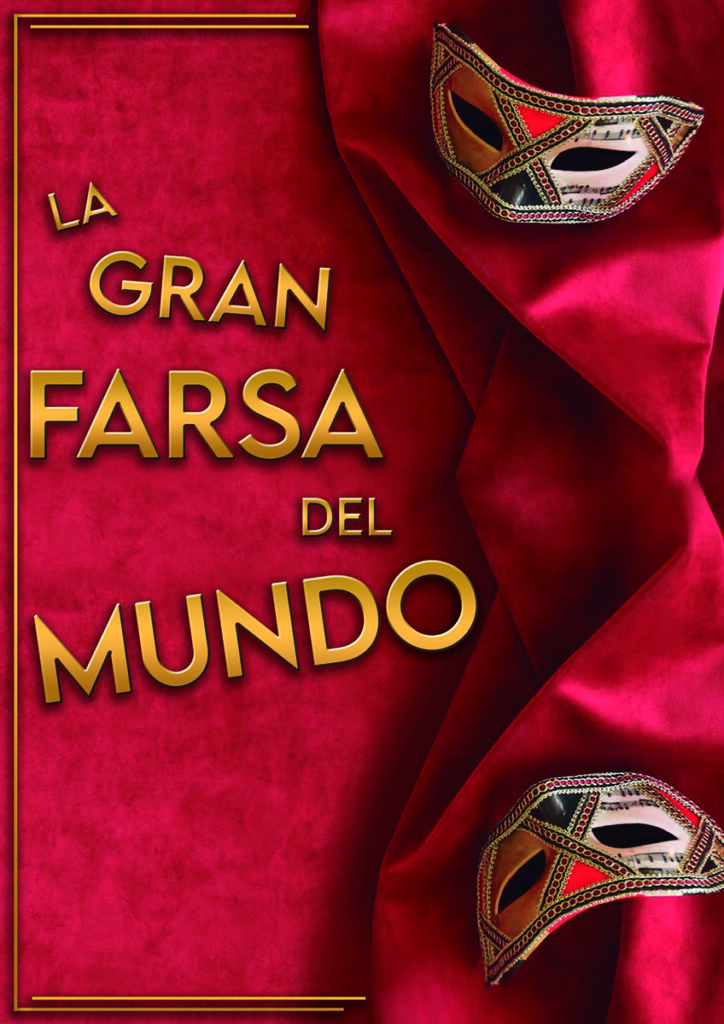La gran farsa del mundo