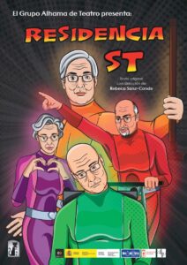 Cartel del Grupo Alhama de Teatro para la obra Residencia ST