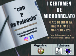 Cartel del I Certamen de Microrrelato con P de Palencia