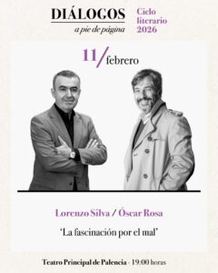 Lorenzo Silva y Óscar Rosa en el evento Diálogos a pie de página