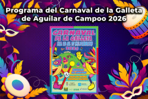 Cartel del Carnaval de la Galleta en Aguilar de Campoo 2026