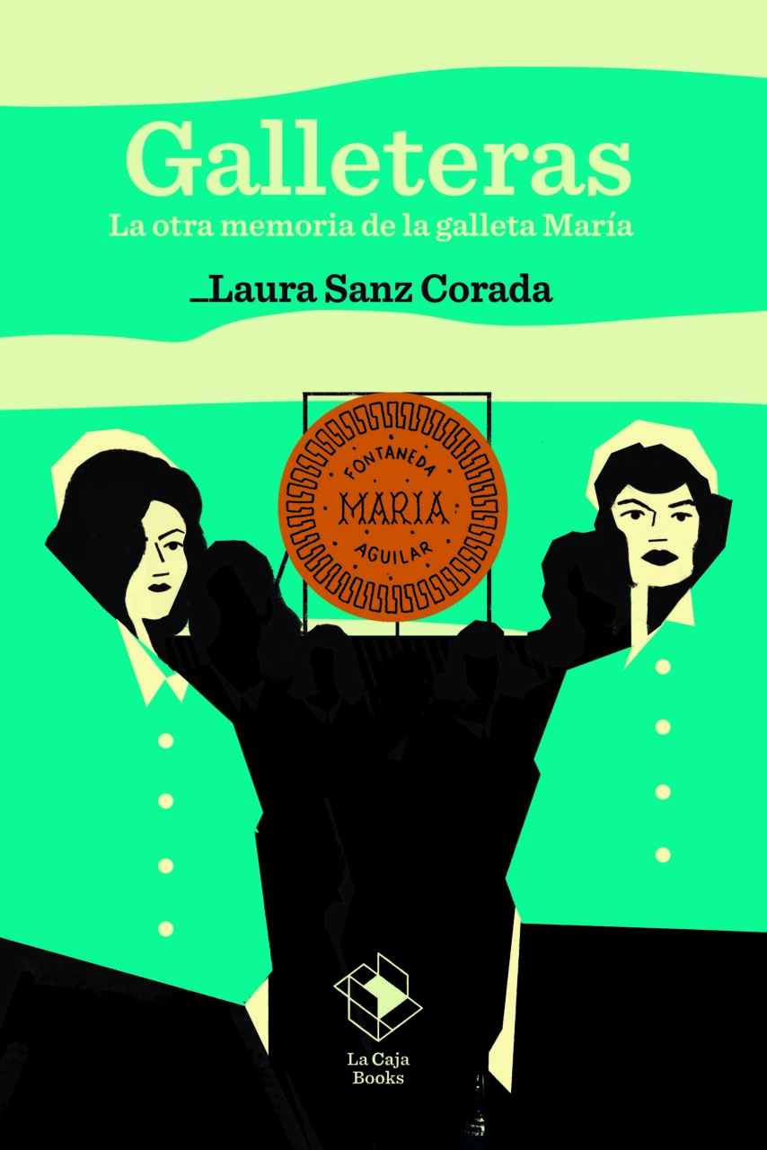 Portada del libro Galleteras de Laura Sanz Corada
