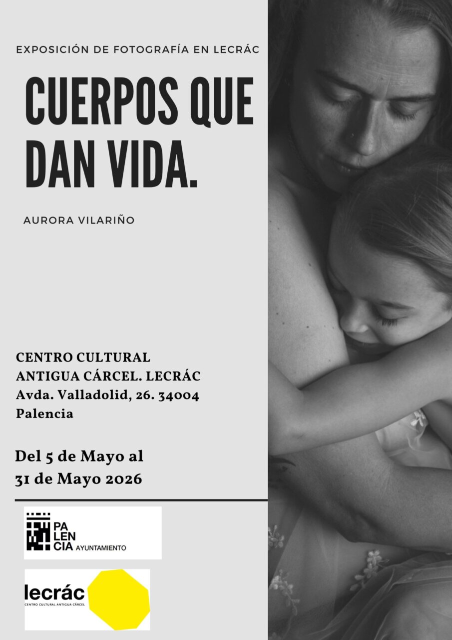 Cartel de la exposición fotográfica Cuerpos que dan vida de Aurora Vilariño