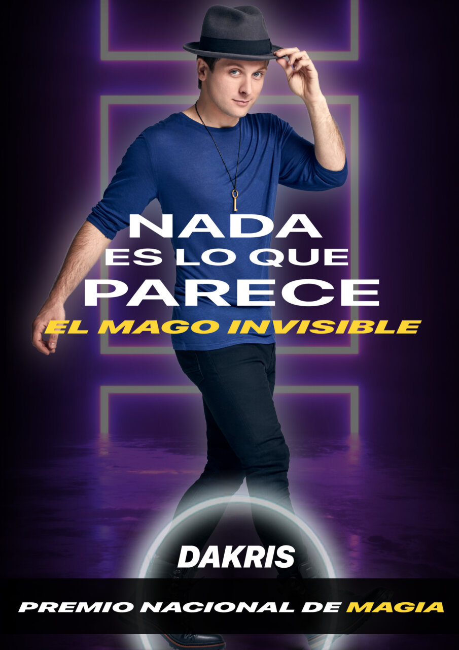 Cartel del espectáculo Nada es lo que parece de Dakris, el mago invisible.