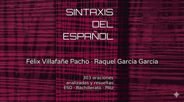 Presentación del manual de sintaxis del español por Félix Villafañe y Raquel García.