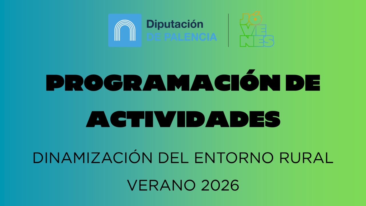 Cartel de programación de actividades de verano 2026 en Palencia