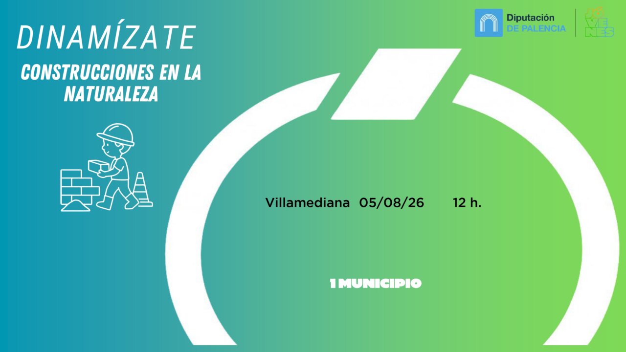 Cartel del programa de dinamización juvenil en Villamediana sobre construcciones en la naturaleza.