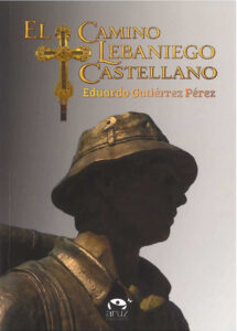 Portada del libro El Camino Lebaniego Castellano de Eduardo Gutiérrez