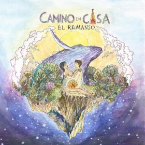 Portada del álbum Camino en Casa de El Remanso con ilustración colorida.