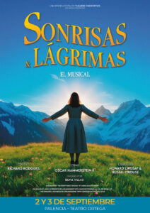 Cartel del musical Sonrisas y lágrimas en el Teatro Ortega de Palencia