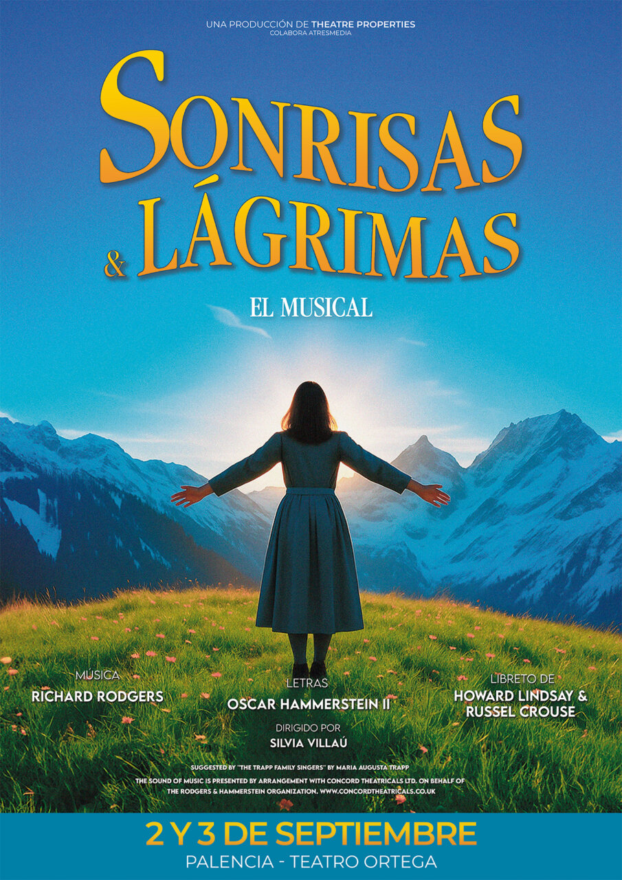 Cartel del musical Sonrisas y lágrimas en el Teatro Ortega de Palencia