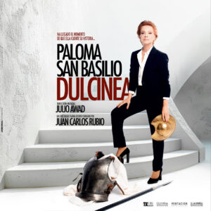 Cartel de Paloma San Basilio en la obra Dulcinea