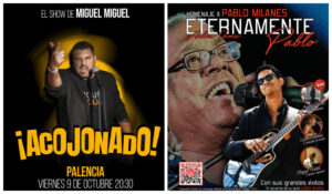 Carteles del monólogo de Miguel Miguel y homenaje a Pablo Milanés